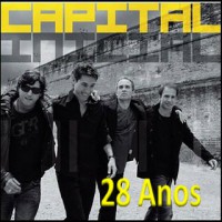 Capital Inicial - 28 Anos